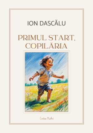Primul start, copilăria