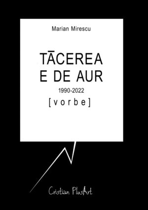 Tăcerea e de aur