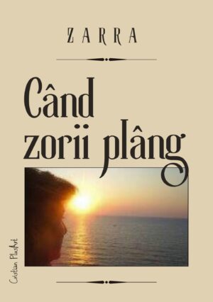 Când zorii plâng