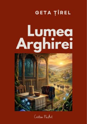 Lumea Arghirei