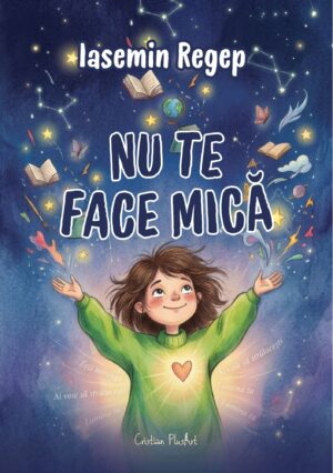 Nu te face mică